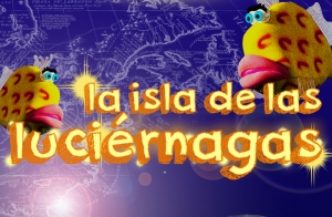 Entradas La Isla de las Luciérnagas