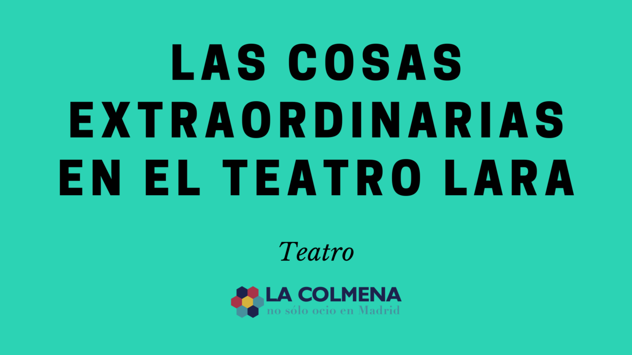 Las cosas extraordinarias