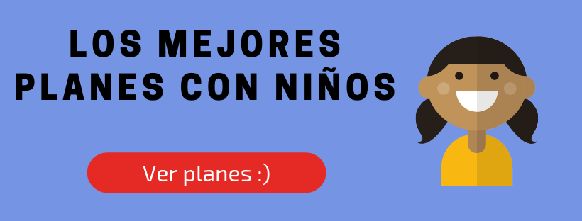 Los mejores planes con niños