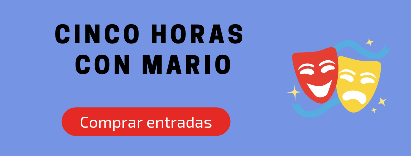 Entradas Cinco horas con Mario