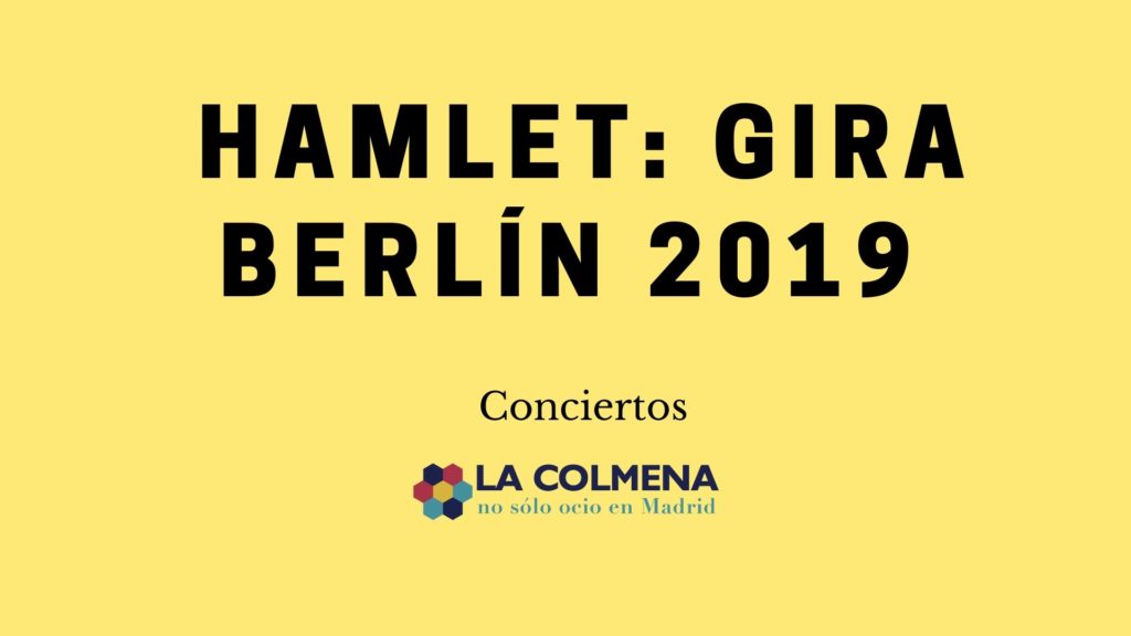 Conciertos Hamlet 2019