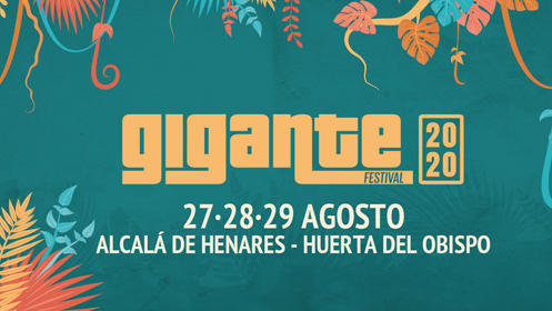 Cartel Festival Gigante 2020 Fechas Festival Gigante 2020
