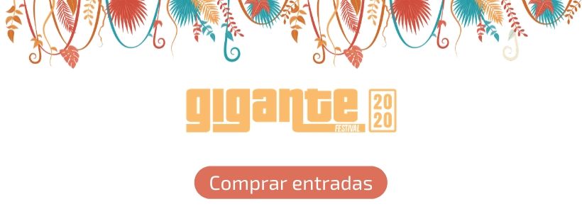 Entradas Festival Gigante 2020