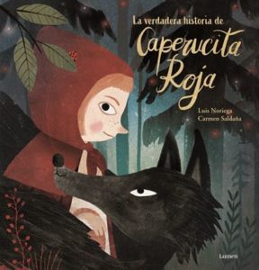 La verdadera historia de caperucita roja