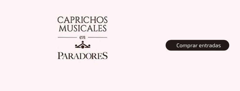 Cartel Caprichos Musicales en Paradores