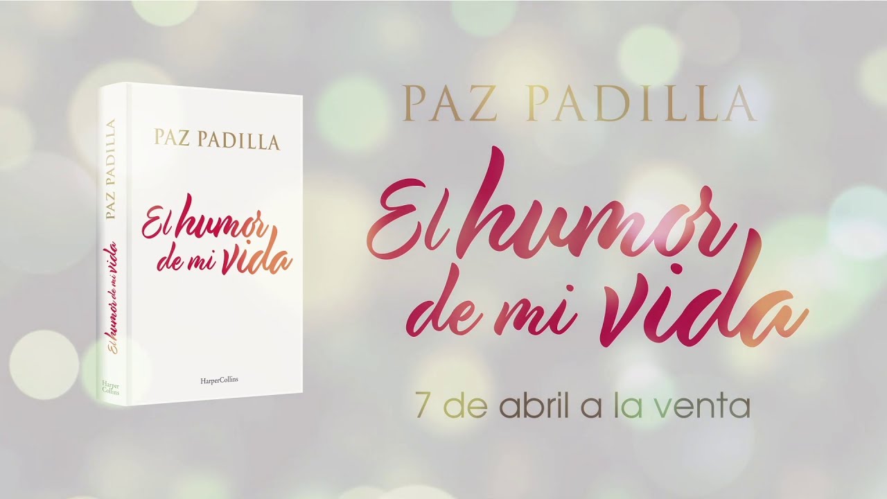 El humor de mi vida de Paz Padilla