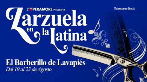 El Barberillo de Lavapiés. Zarzuela en La Latina
