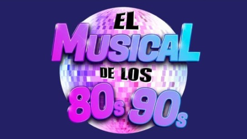 El nuevo musical de los 80s 90s