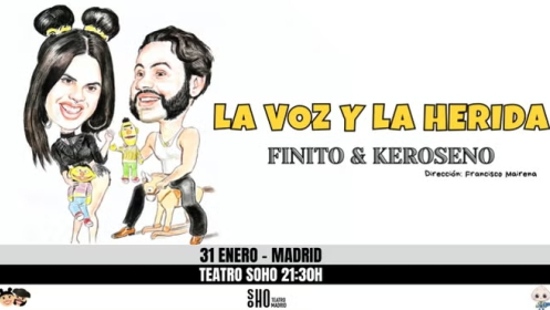 Finito y Keroseno: La Voz y La Herida 